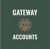 Gateway Accounts