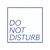 DO NOT DISTURB