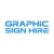 Graphic Sign Hire