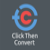Click Then Convert Click Then Convert