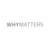 Why Matters