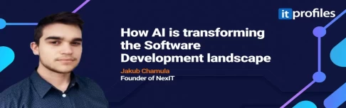Jakub Chamula of NexIT Solutions on how AI is transforming the Software Development landscape
