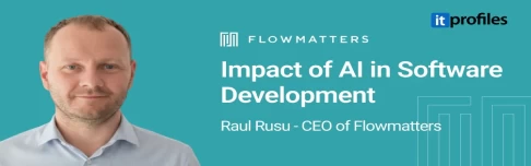 Raul Rusu of Flowmatters explains how AI has impacted Software Development