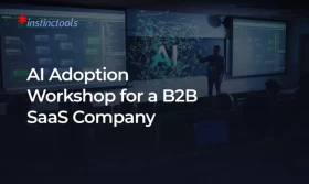 AI Adoption Workshop for a B2B SaaS Company