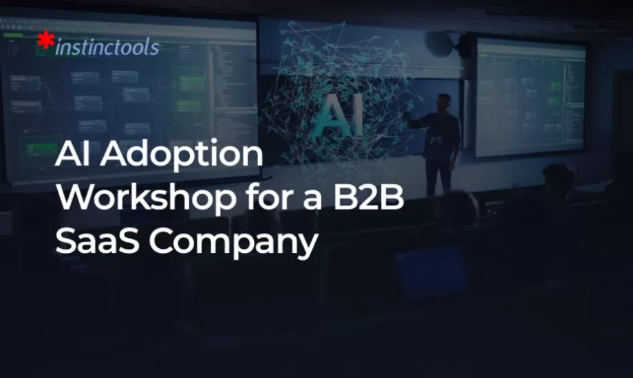 AI Adoption Workshop for a B2B SaaS Company